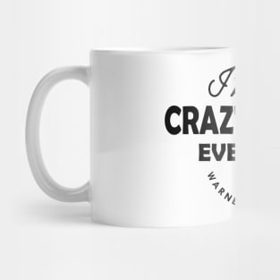 Crazy Uncle - Everyone warned you about Mug